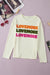 White sweatshirt with long sleeve and graphics love more in a caterpillar